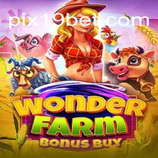 WonderFarmBonusBuy: Descubra Este Inovador Jogo Disponível na 19BET.COM